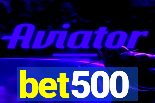 bet500