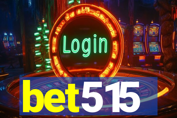 bet515