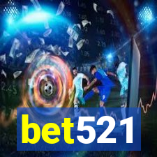 bet521