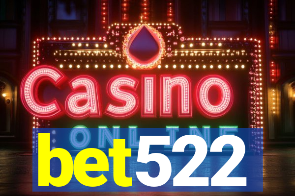 bet522