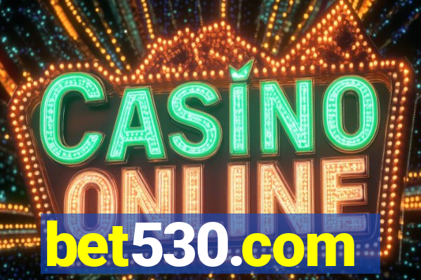 bet530.com