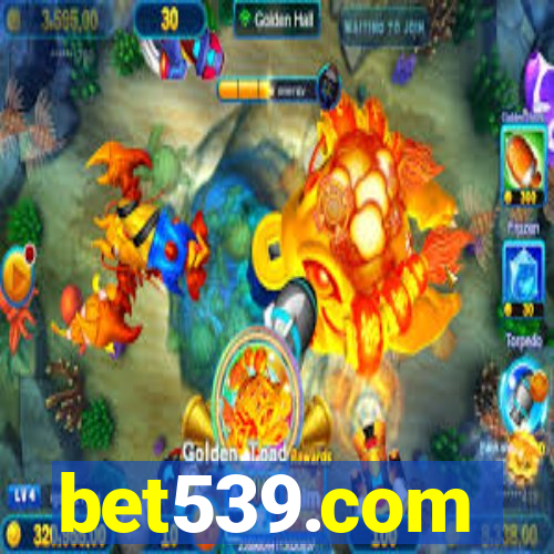 bet539.com