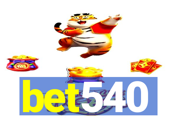 bet540