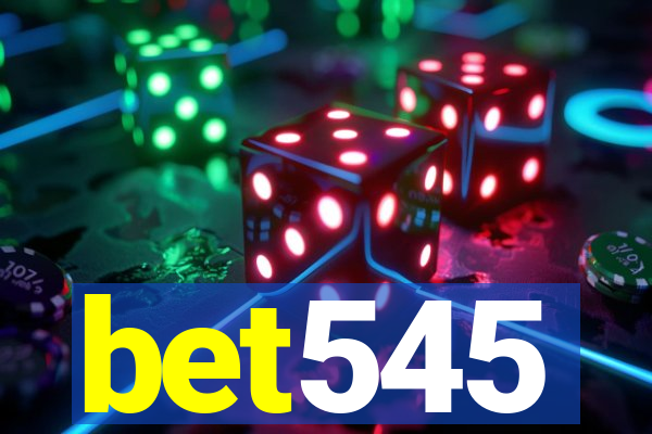 bet545
