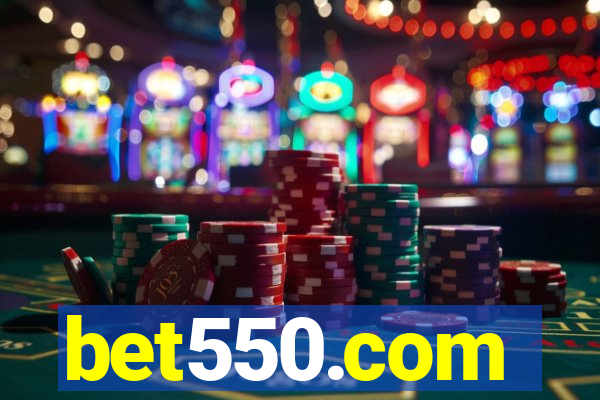 bet550.com