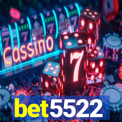 bet5522
