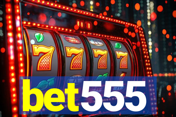bet555