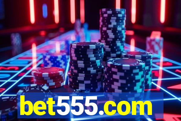 bet555.com