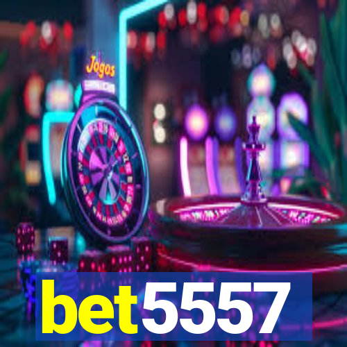 bet5557