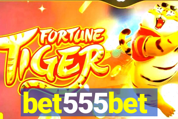 bet555bet