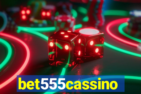 bet555cassino