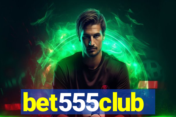 bet555club