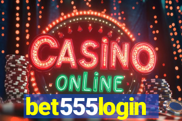bet555login
