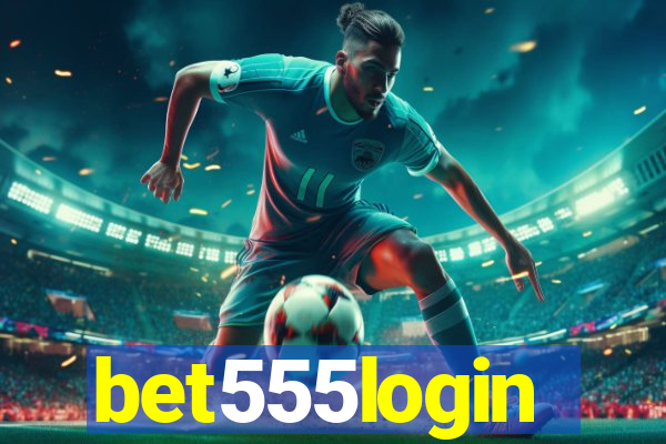 bet555login