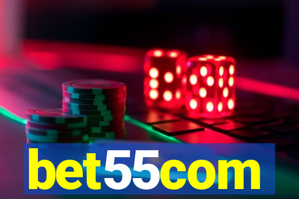 bet55com