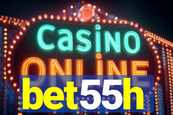 bet55h