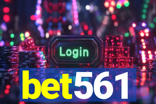 bet561