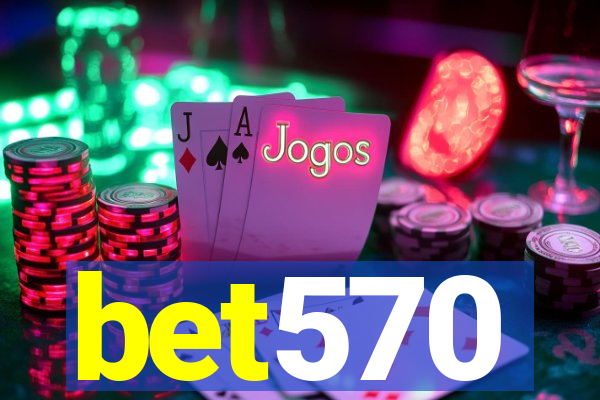 bet570