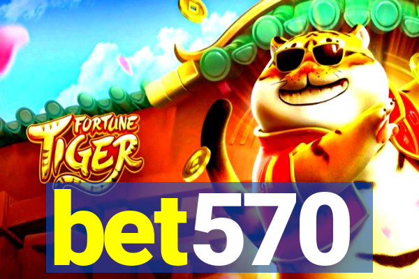 bet570