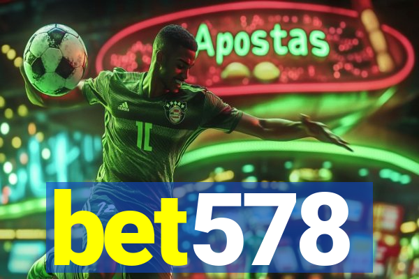 bet578