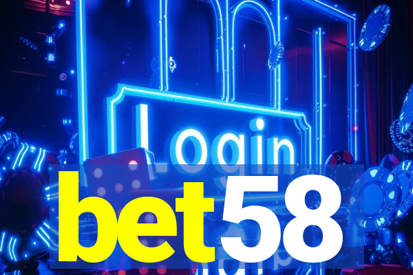 bet58