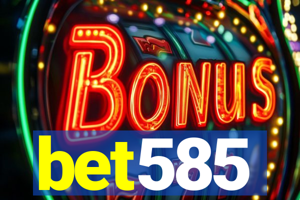 bet585