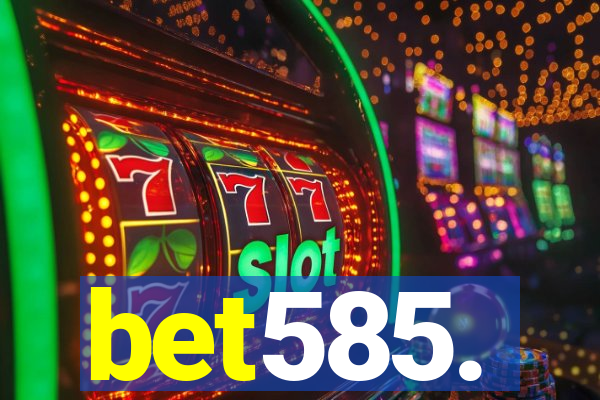 bet585.