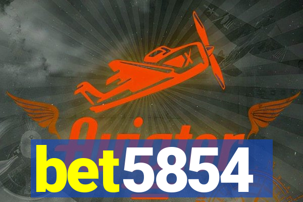bet5854