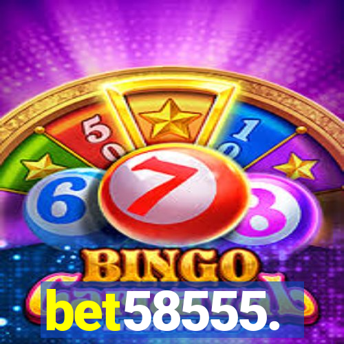 bet58555.
