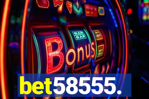bet58555.