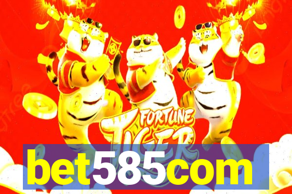 bet585com