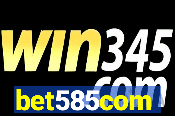 bet585com