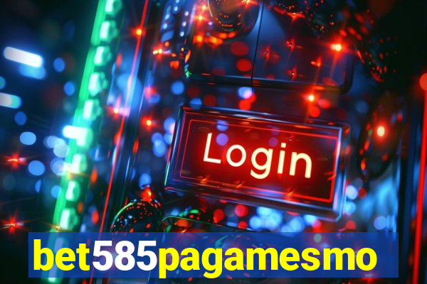 bet585pagamesmo