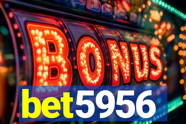 bet5956