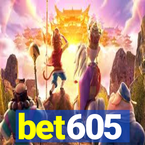 bet605
