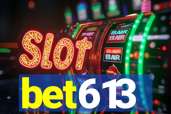 bet613