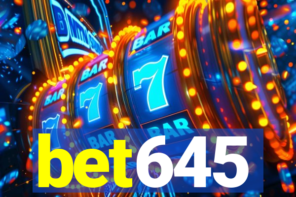 bet645