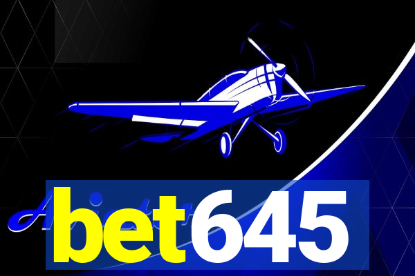 bet645