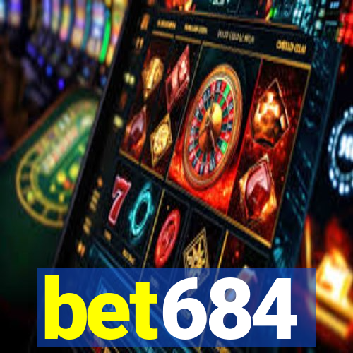 bet684