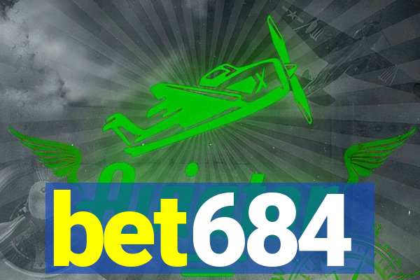 bet684