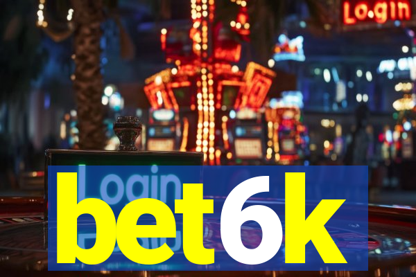 bet6k