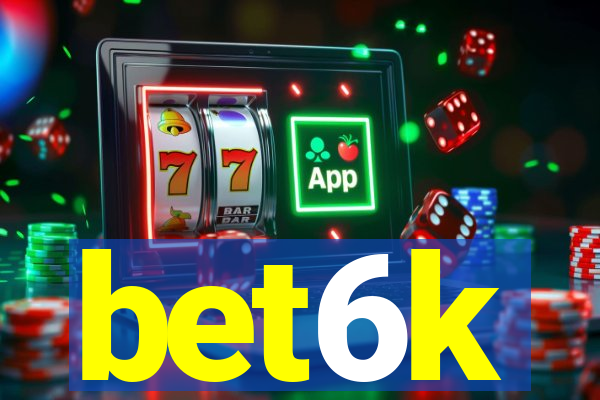 bet6k