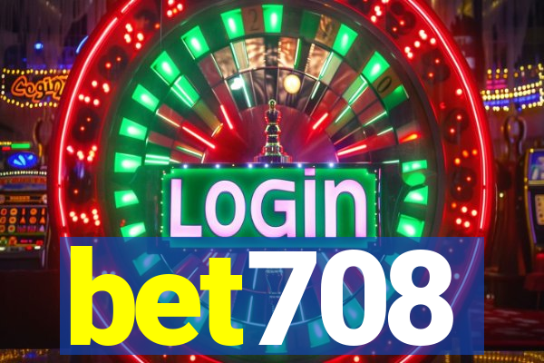 bet708