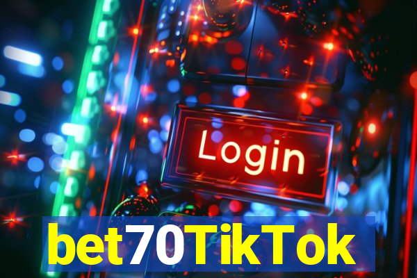 bet70TikTok