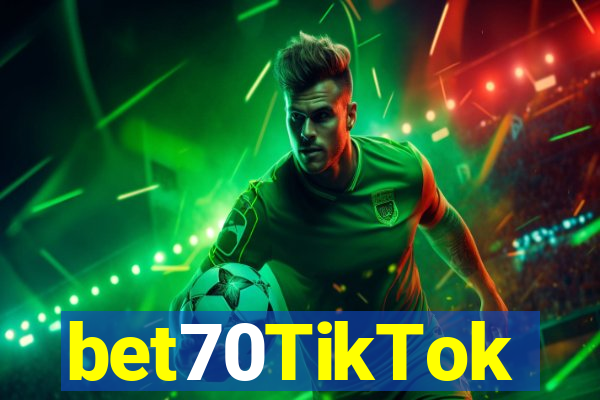 bet70TikTok