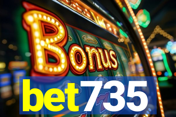 bet735