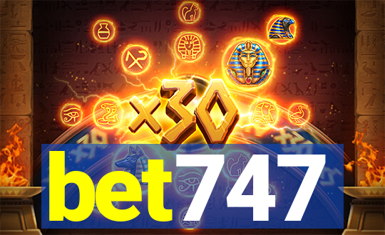 bet747