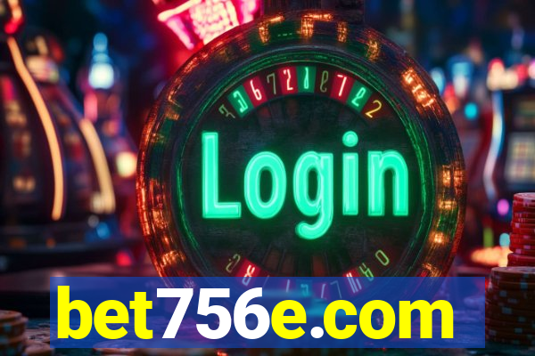 bet756e.com