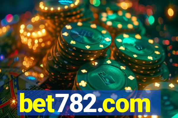 bet782.com