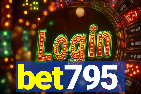bet795